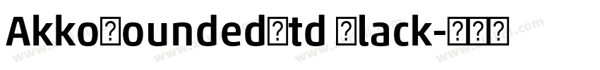 AkkoRoundedStd Black字体转换